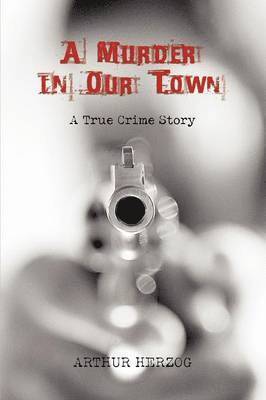 bokomslag Murder in Our Town
