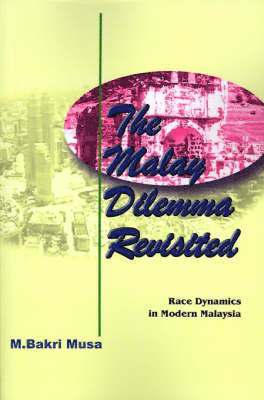 Malay Dilemma Revisited