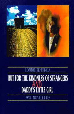 bokomslag But for the Kindness of Strangers and Daddy's Little Girl