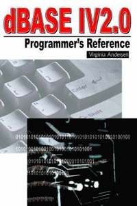 bokomslag dBASE IV 2.0 Programmer's Reference