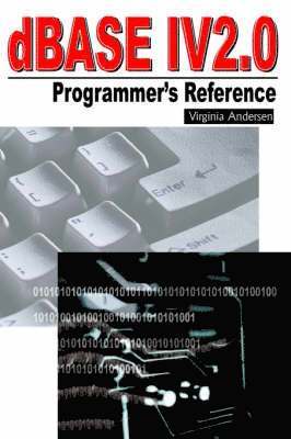 dBASE IV 2.0 Programmer's Reference 1