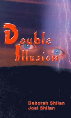 Deborah Shlian, Joel N Shlian, Joel N. Shlian - Double Illusion, Häftad