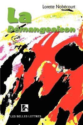 Lorette Nobecourt - La Demangeaison, Häftad. Tillgänglighet: Lägg i varukorg