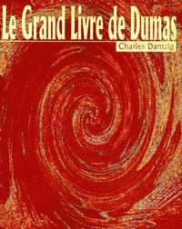 bokomslag Le Grand Livre de Dumas