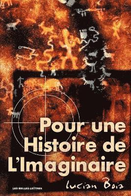 bokomslag Pour Une Histoire de L'Imaginaire