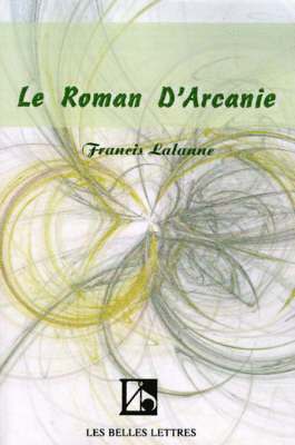 Le Roman D'Arcanie 1