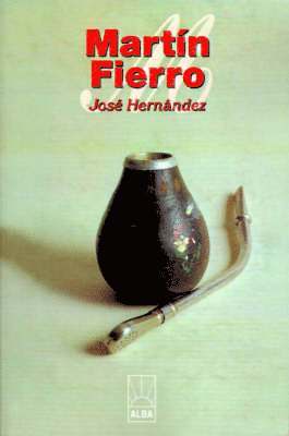 Jose Hernandez - Martin Fierro, Häftad
