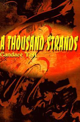 Candace Toft - Thousand Strands, Häftad