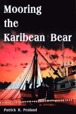 Mooring the Karibean Bear 1