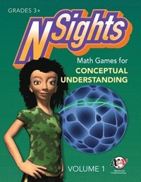 bokomslag Nsights: Math Games for Conceptual Understanding: Volume 1