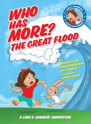 bokomslag Who Has More? the Great Flood: A Lani and Rabbert Adventure