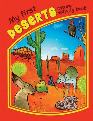 James Kavanagh, Waterford Press - My First Deserts Nature Activity Book, Häftad