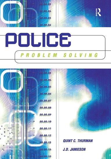 Quint Thurman, J.D. Jamieson - Police Problem Solving, Häftad