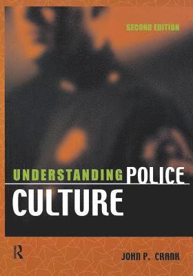 Understanding Police Culture 1