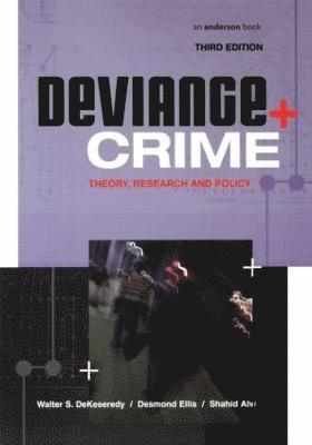 Walter DeKeseredy, Desmond Ellis, Shahid Alvi, Canada) Ellis, Desmond (York University, Walter S. Dekeseredy, Walter S. DeKeseredy - Deviance and Crime, Häftad