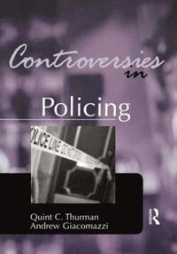 bokomslag Controversies in Policing