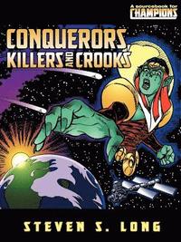 bokomslag Conquerors, Killers, And Crooks