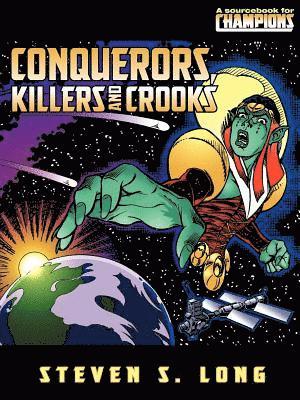 Conquerors, Killers, And Crooks 1