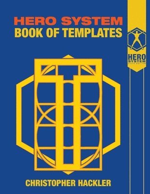 The Hero System Book of Templates 1