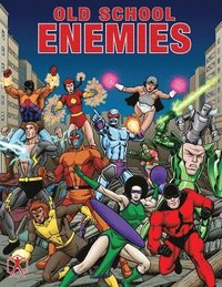 bokomslag Old School Enemies: A Villain Book, History, and Collector's Guide