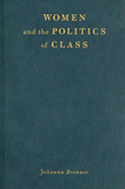 bokomslag Women and the Politics of Class