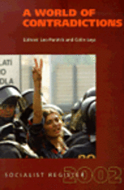 bokomslag A World of Contradictions: Socialist Register 2002
