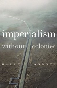 bokomslag Imperialism without Colonies
