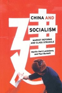 bokomslag China and Socialism
