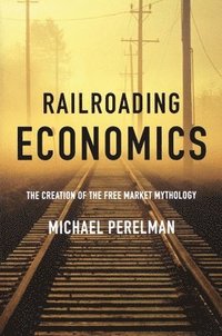 bokomslag Railroading Economics