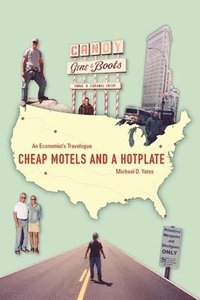 bokomslag Cheap Motels and a Hotplate