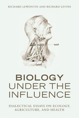 Biology Under the Influence 1
