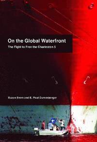 bokomslag On the Global Waterfront