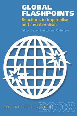 Leo Panitch, Colin Leys - Global Flashpoints, Häftad