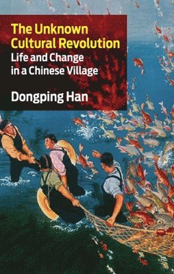 bokomslag Unknown Cultural Revolution
