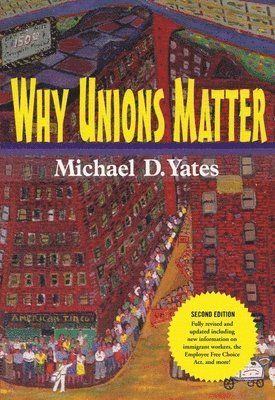 Why Unions Matter 1