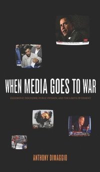bokomslag When Media Goes to War