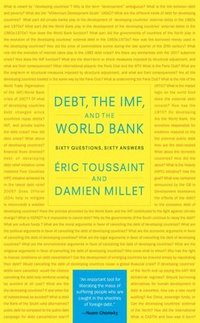 bokomslag Debt, the IMF and the World Bank