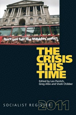 Greg Albo, Leo Panitch - The Crisis This Time, Häftad