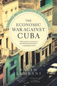 bokomslag Economic War Against Cuba