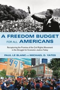 bokomslag A Freedom Budget for All Americans