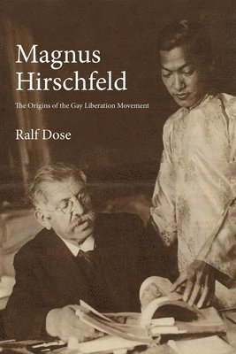 bokomslag Magnus Hirschfeld: The Origins of the Gay Liberation Movement