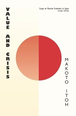 Makoto Itoh - Value and Crisis, Häftad
