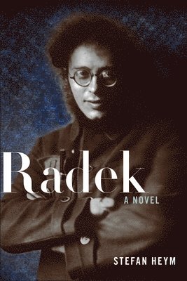 Stefan Heym - Radek, Inbunden