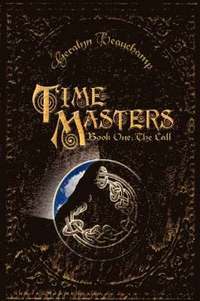 bokomslag Time Masters, Book One