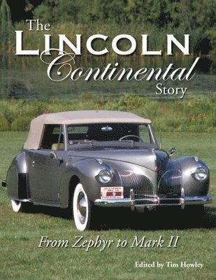 Lincoln Continental Story