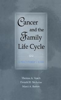 bokomslag Cancer and the Family Life Cycle