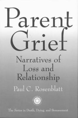 Paul C. Rosenblatt - Parent Grief, Inbunden