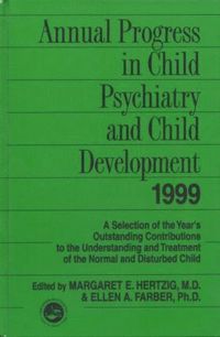 bokomslag Annual Progress in Child Psychiatry and Child Development 1999