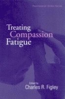 bokomslag Treating Compassion Fatigue