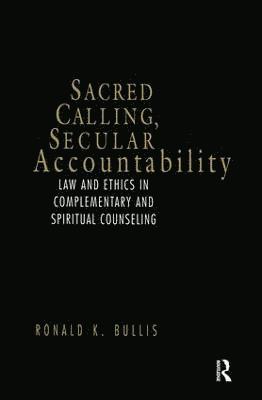 bokomslag Sacred Calling, Secular Accountability
